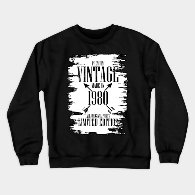 Premium Vintage Made In 1980 All Original parts Limited Edition! Crewneck Sweatshirt by variantees